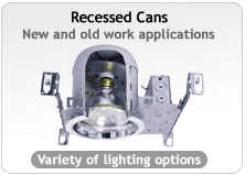 Recessed cans