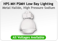 HPS MH PSMH Low Bay Lighting